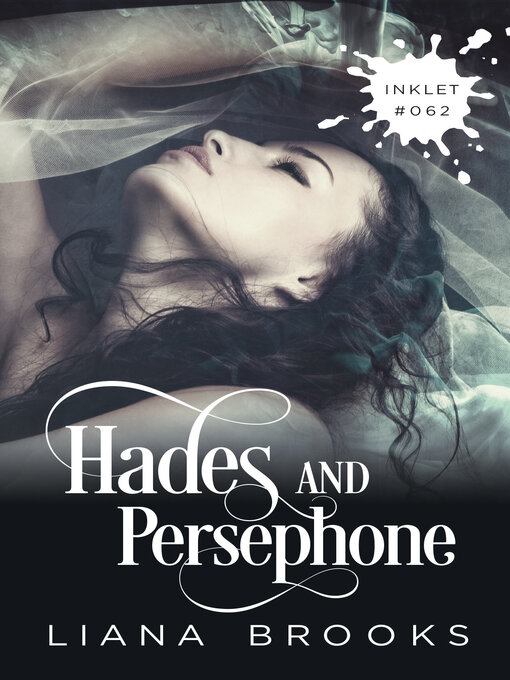 Title details for Hades And Persephone by Liana Brooks - Available